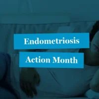 Endometriosis Action Month